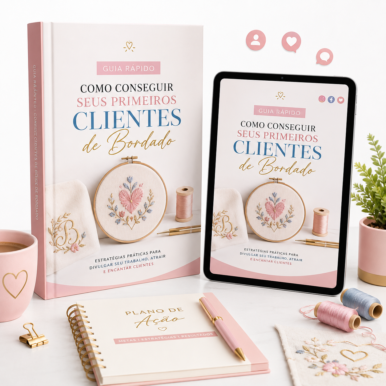 GUIA RÁPIDO: COMO CONSEGUIR SEUS PRIMEIROS CLIENTES DE BORDADO